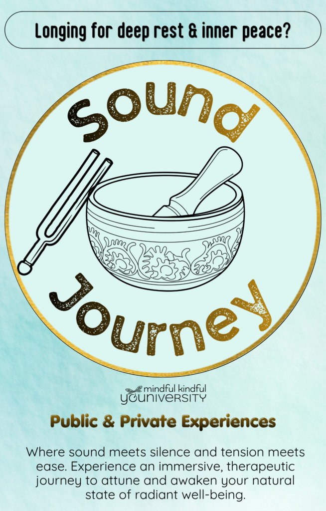 Sound Journey image - Mindful Kindful YOUniversity